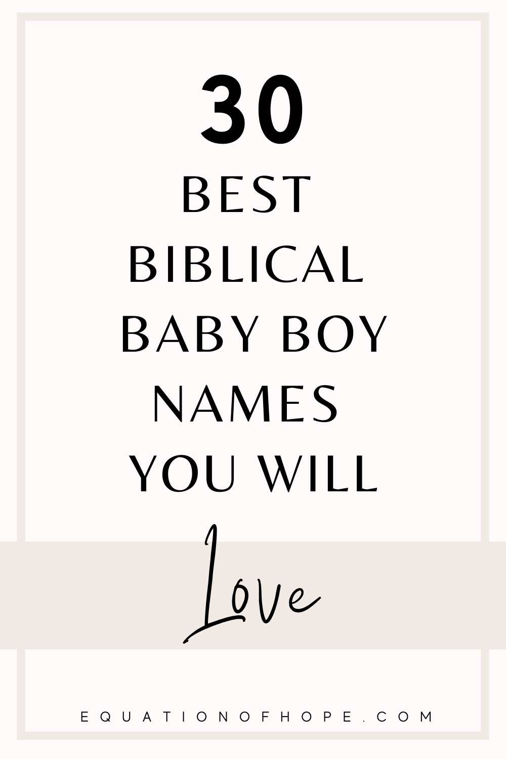 30 Best Biblical Baby Boy Names You Will Love EQUATIONOFHOPE