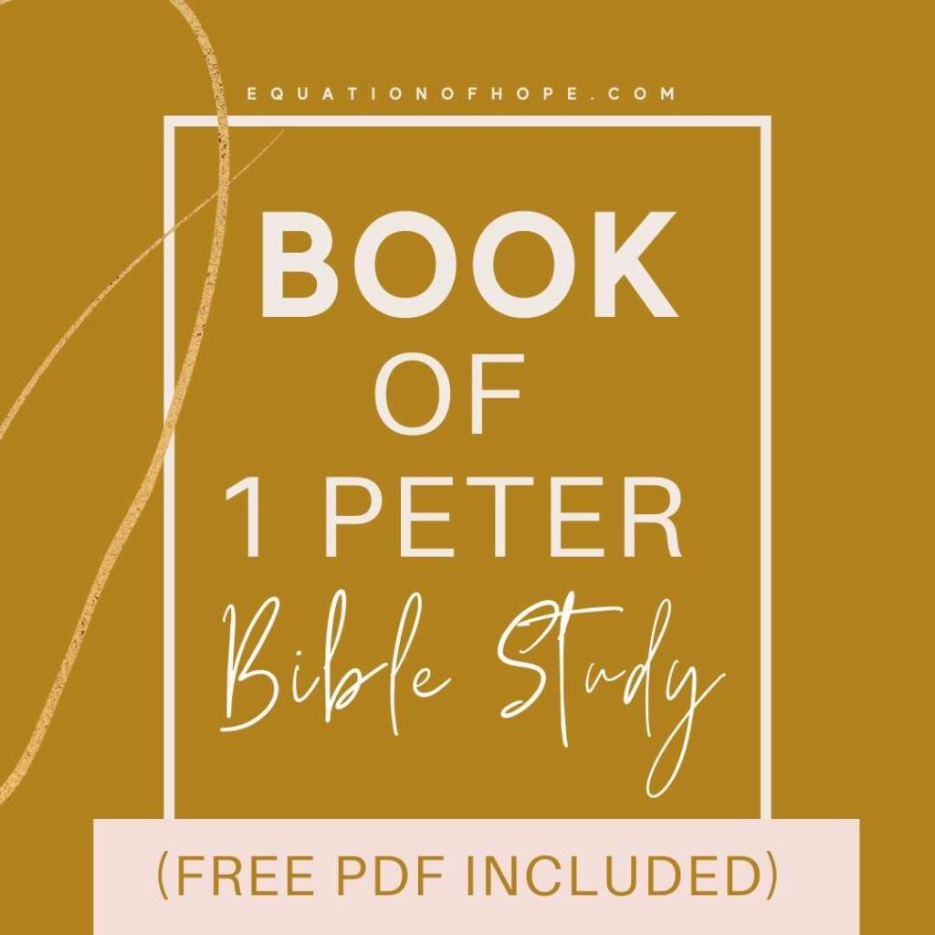 Book of 1 Peter bible study + free pdf included