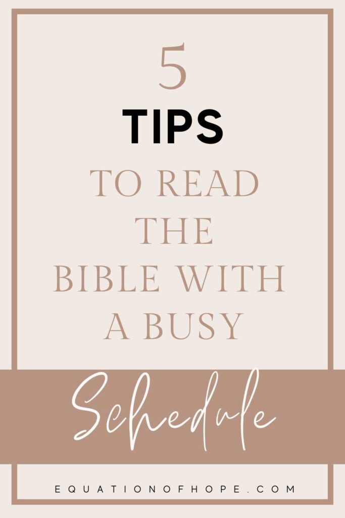 5 Tips To Read The Bible With A Busy Schedule