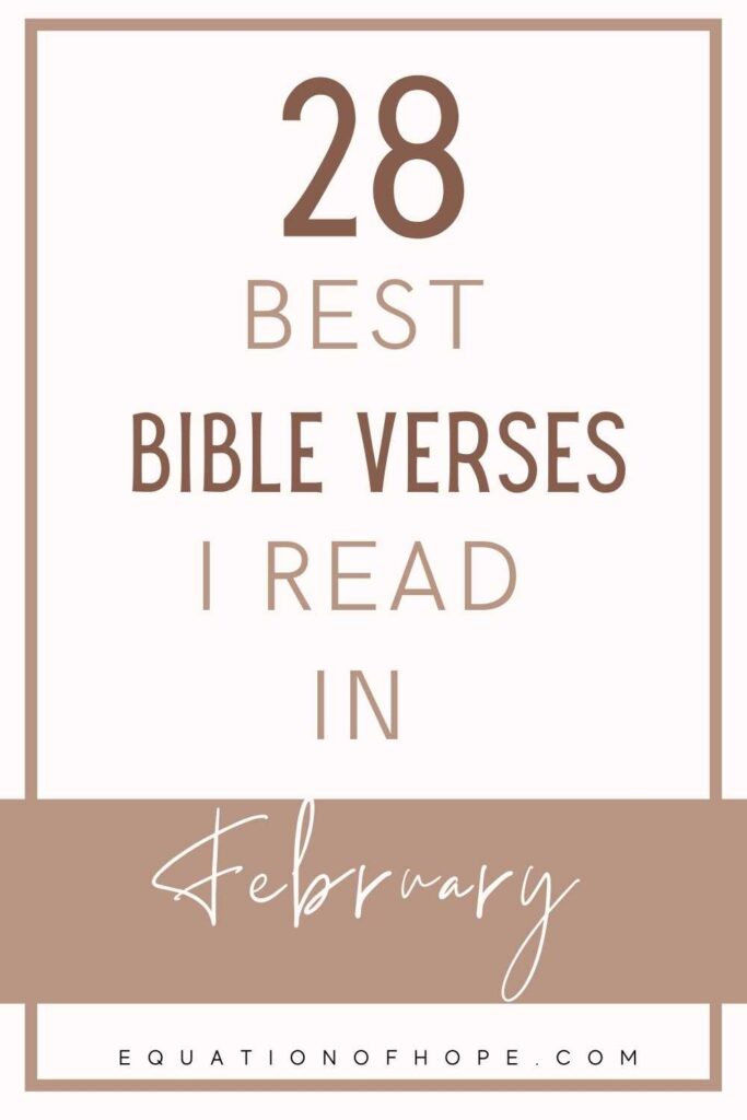 28 Best Bible Verses I Read In February