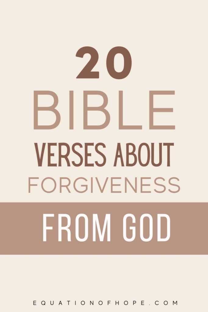 20 Bible Verses About Forgiveness From God