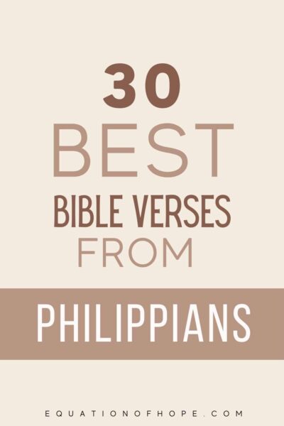 Phillib Scriptures 30 Best Bible Verses From Philippians - EQUATIONOFHOPE
