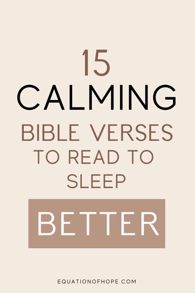 15 Calming Bible Verses To Sleep Better