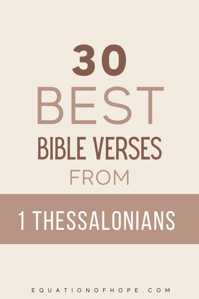 30 Best Bible Verses From 1 Thessalonians 