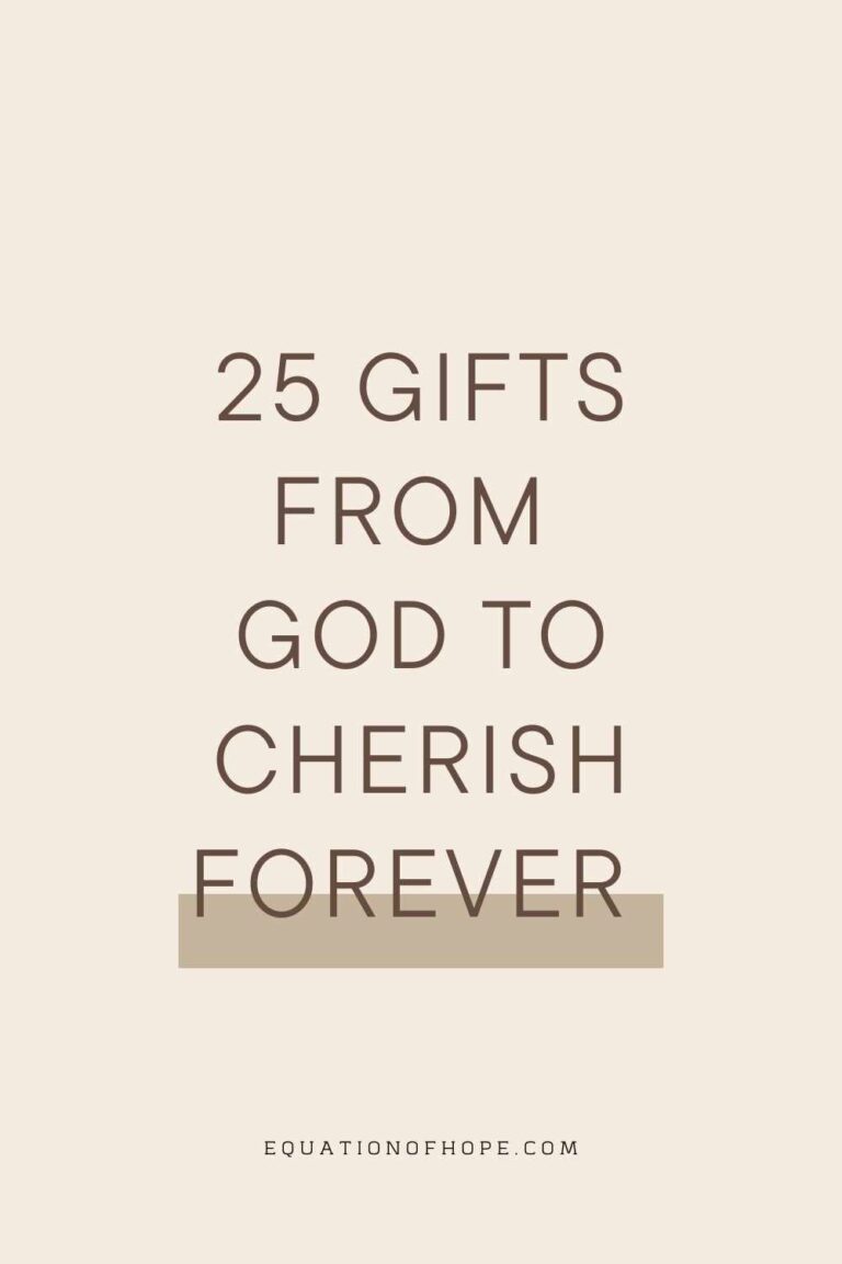 25 Gifts From God To Cherish Forever EQUATIONOFHOPE