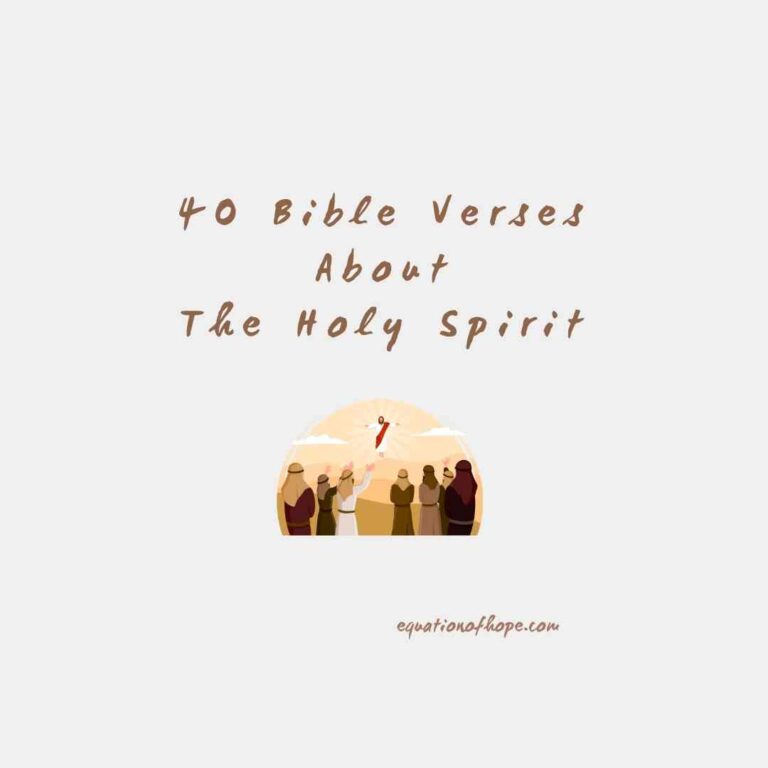 40 Bible Verses About The Holy Spirit