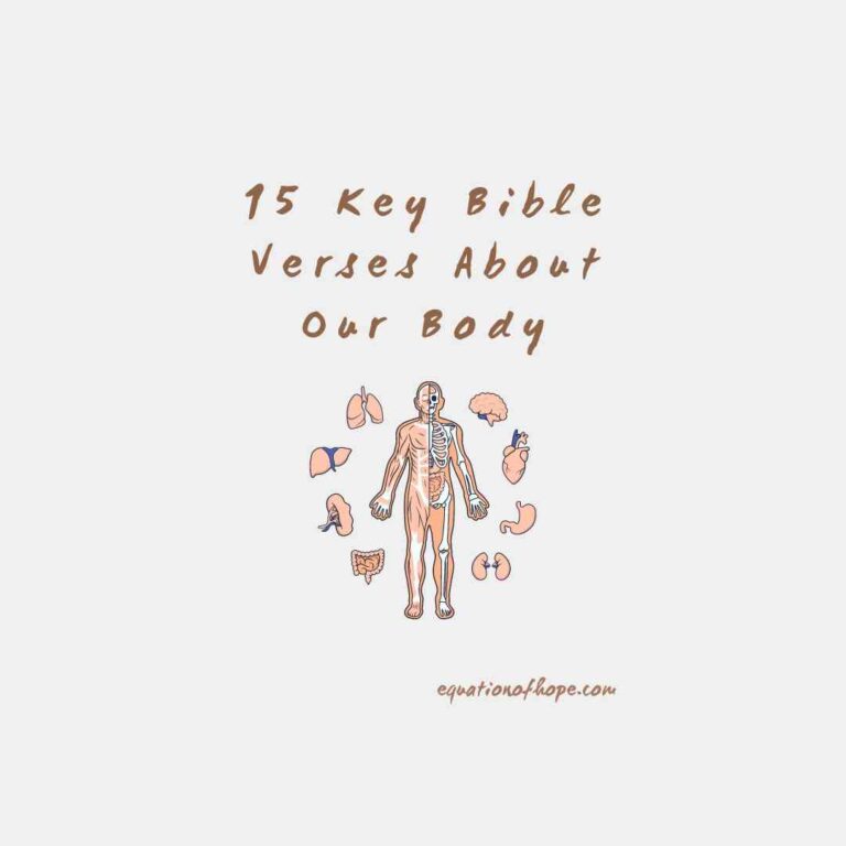 15 Key Bible Verses About Our Body