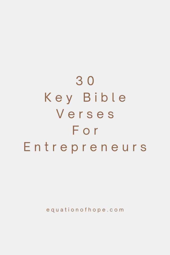30 Key Bible Verses For Entrepreneurs