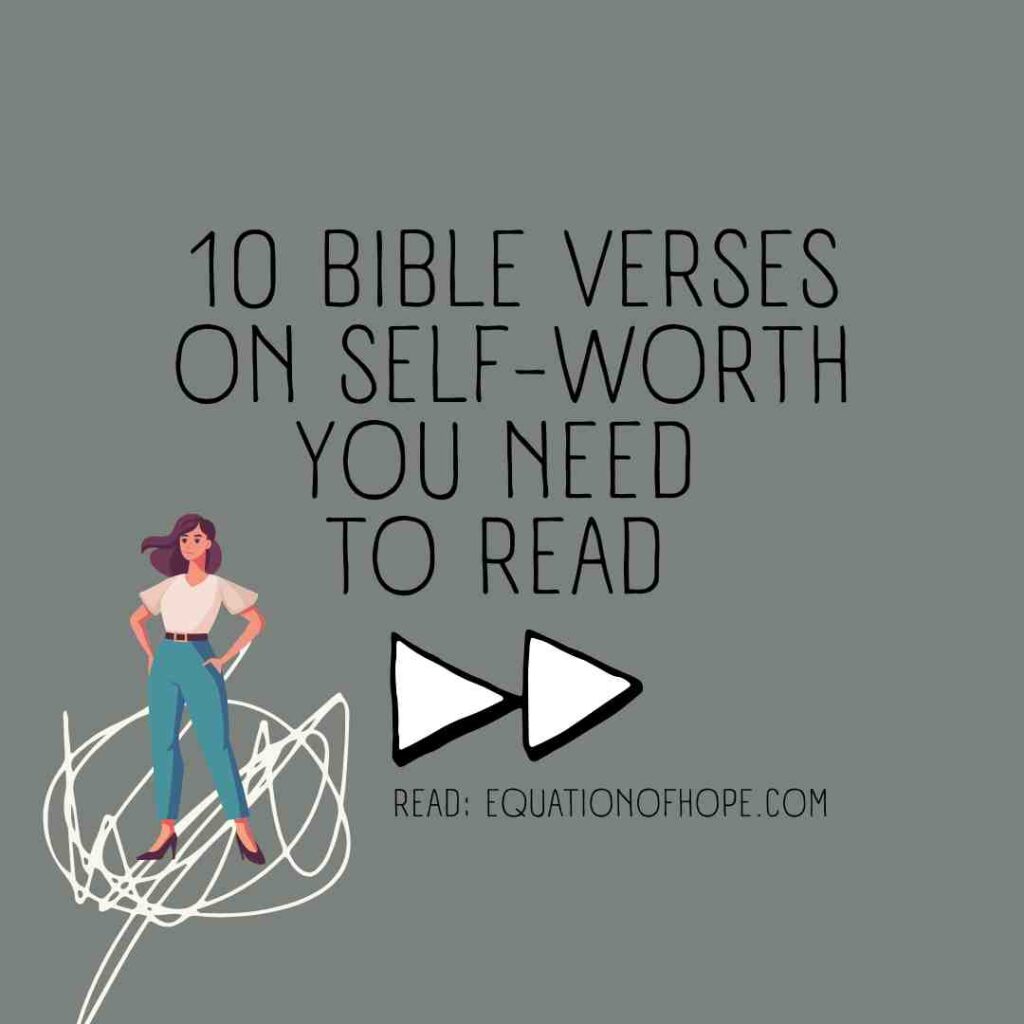 10 Bible Verses On Self-Worth You Need To Read